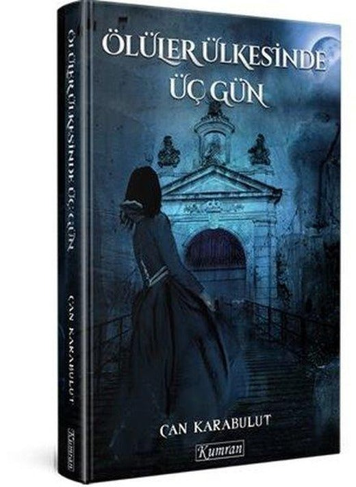 Ölüler Ülkesinde Üç Gün | Kumran (İnce Kapak)