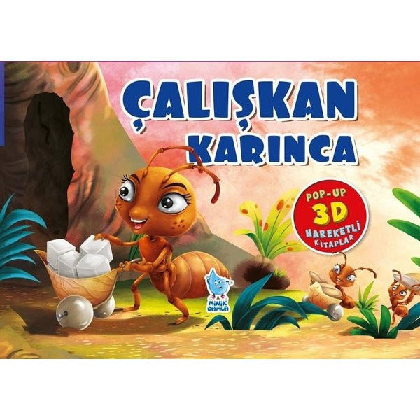 Çalışkan Karınca - Pop-Up 3D Hareketli Kitap | Minik Damla