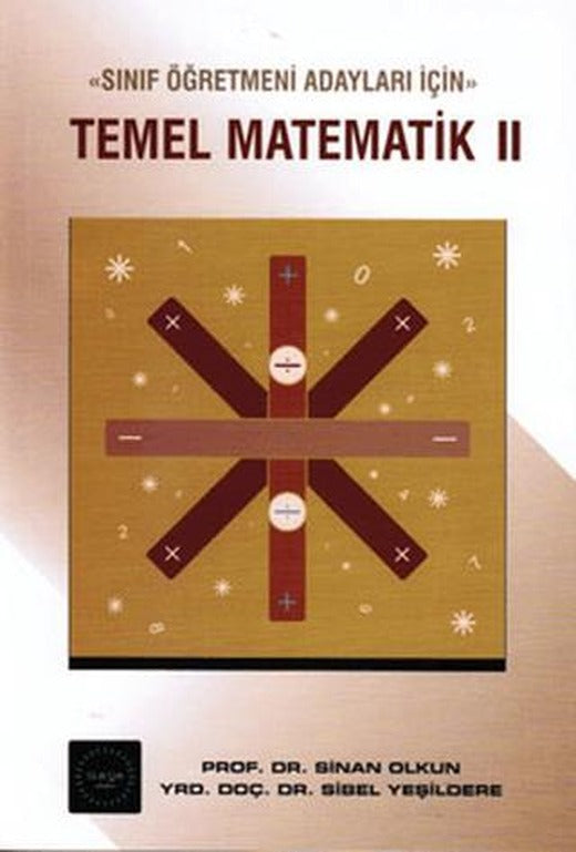 Sınıf Öğretmeni Adayları İçin Temel Matematik 2 | Maya Akademi Yayınları (Ciltsiz)