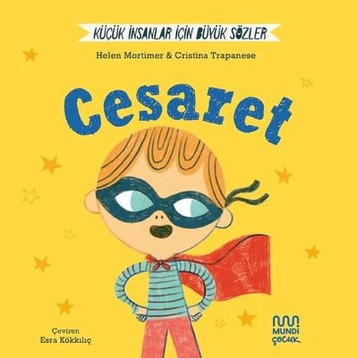 Cesaret - Küçük İnsanlar İçin Büyük Sözler | Mundi