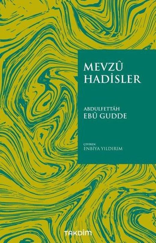 Mevzu Hadisler | Takdim (İnce Kapak)