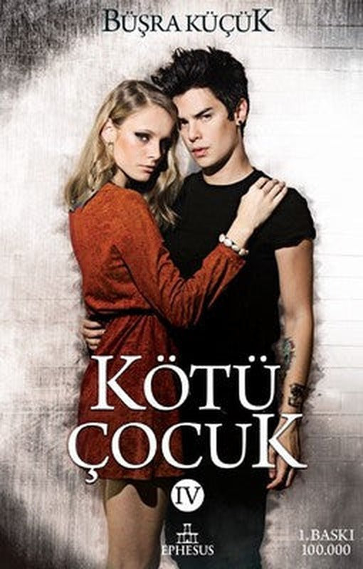 Kötü Çocuk 4 | Ephesus Yayınları