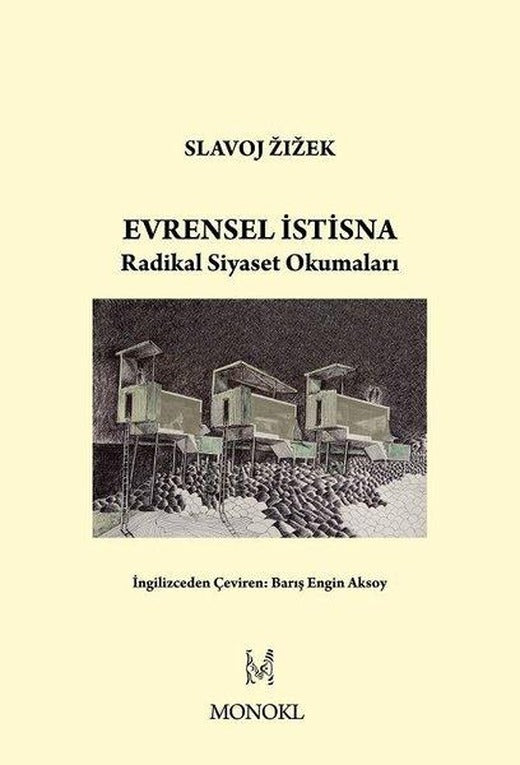 Evrensel İstisna - Radikal Siyaset Okumaları | Monokl (İnce Kapak)