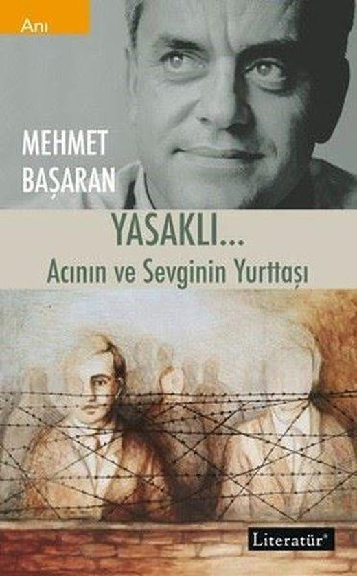Yasaklı Acının ve Sevginin Yurttaşı | Literatür Yayıncılık (İnce Kapak)