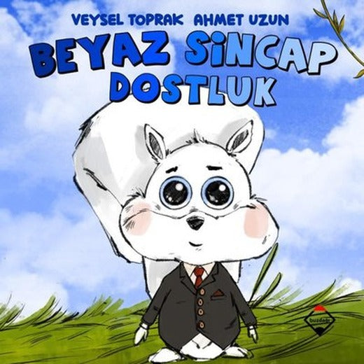 Beyaz Sincap - Dostluk | Buzdağı Yayınevi