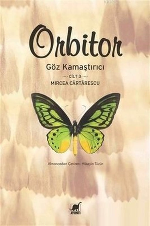 Orbitor Cilt 3 - Göz Kamaştırıcı | Ayrıntı Yayınları