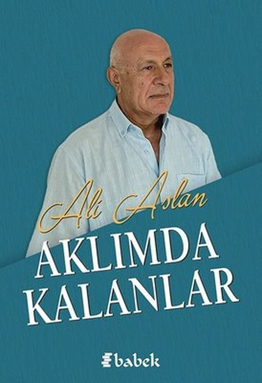 Aklımda Kalanlar | Babek Yayınları (İnce Kapak)