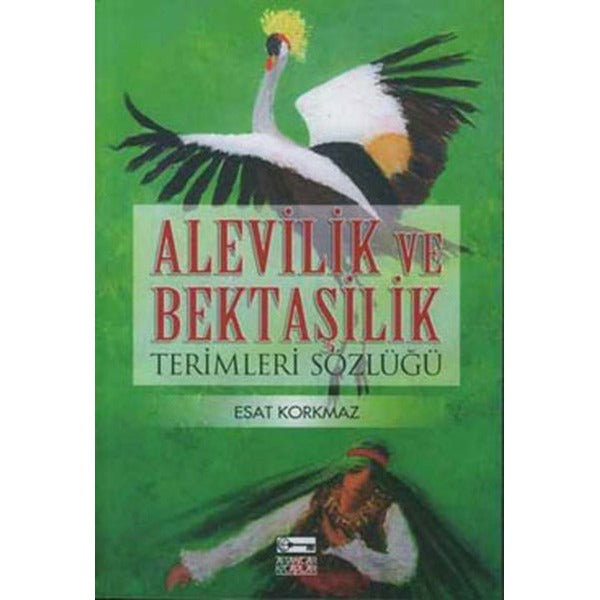 Alevilik ve Bektaşilik Terimleri Sözlüğü | Anahtar Kitaplar