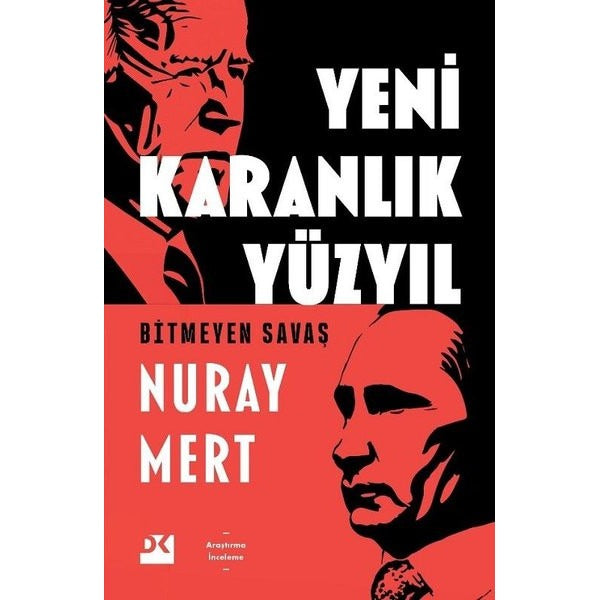 Yeni Karanlık Yüzyıl - Bitmeyen Savaş | Doğan Kitap (İnce Kapak)