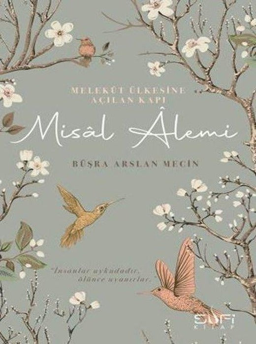 Melekut Ülkesine Açılan Kapı: Misal Alemi | Sufi Kitap (İnce Kapak)