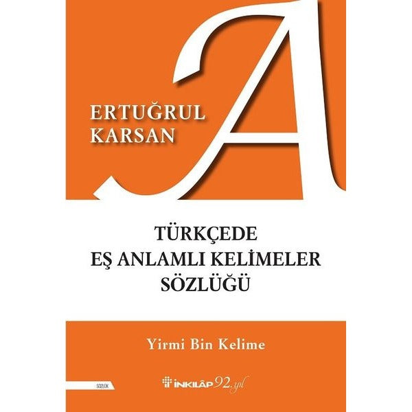 Türkçede Eş Anlamlı Kelimeler Sözlüğü | İnkılap Yayınları