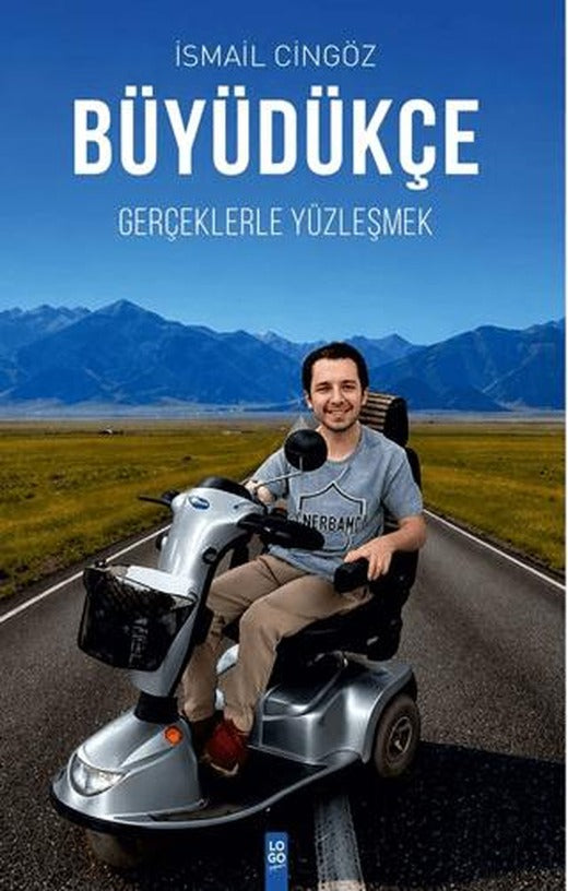 Büyüdükçe Gerçeklerle Yüzleşmek | Logo Yayınevi (Ciltsiz)