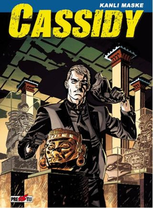 Cassidy Cilt 3: Kanlı Maske