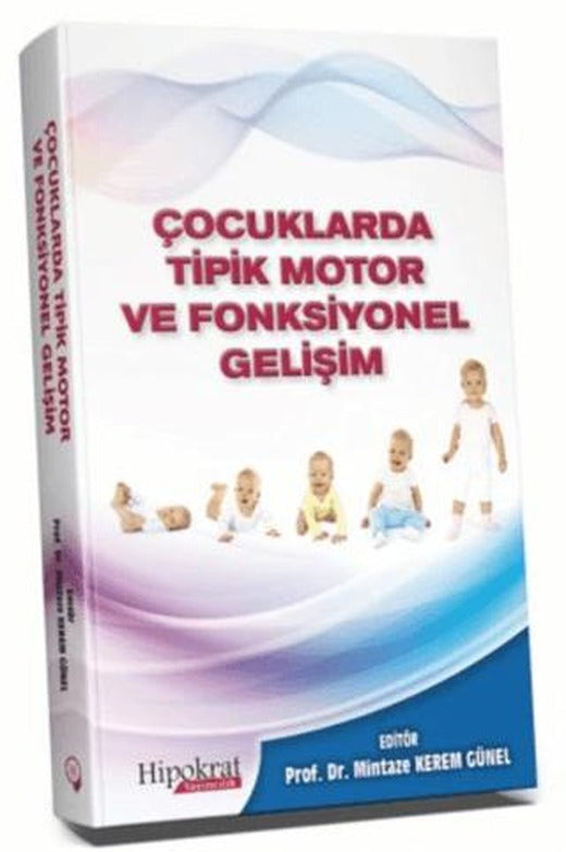 Çocuklarda Tipik Motor ve Fonksiyonel Gelişim