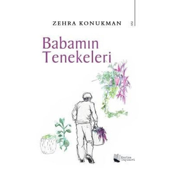 Babamın Tenekeleri | Karina Yayınevi (İnce Kapak)