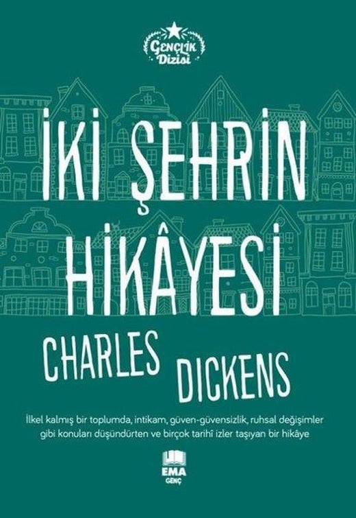 İki Şehrin Hikayesi - Gençlik Dizisi | Ema Genç (İnce Kapak)