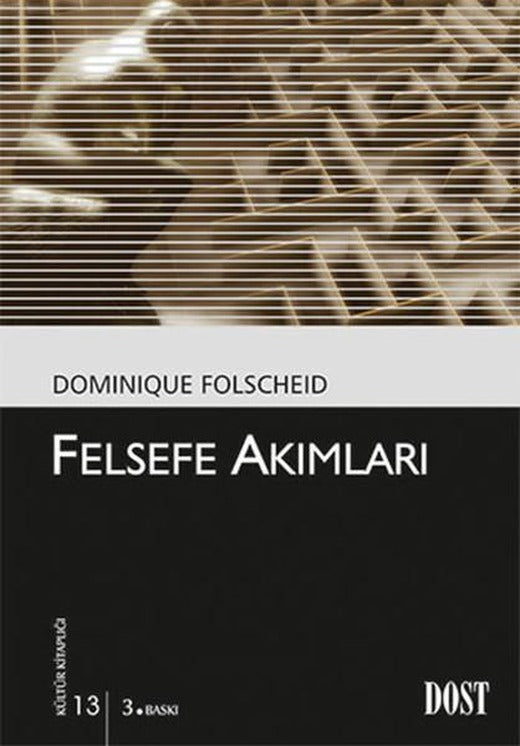 Felsefe Akımları-Kültür Kitaplığı 13 | Dost Kitabevi (İnce Kapak)