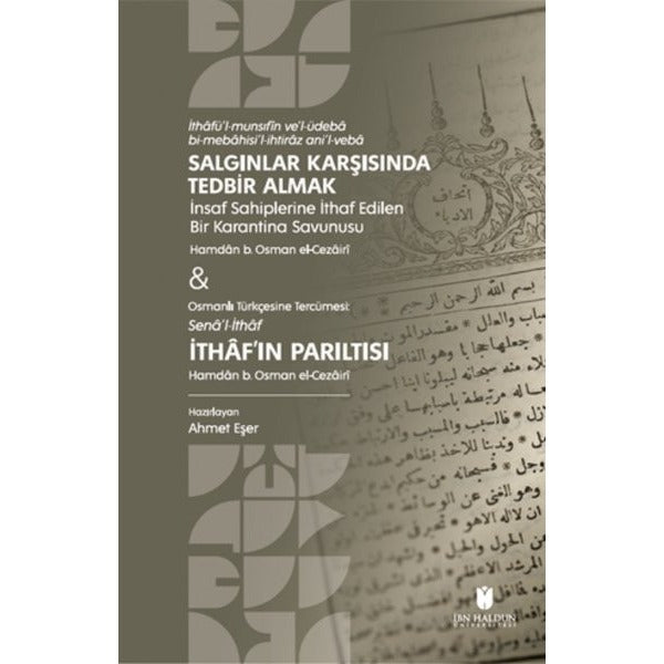 Salgınlar Karşısında Tedbir Almak & İthaf’ın Parıltısı