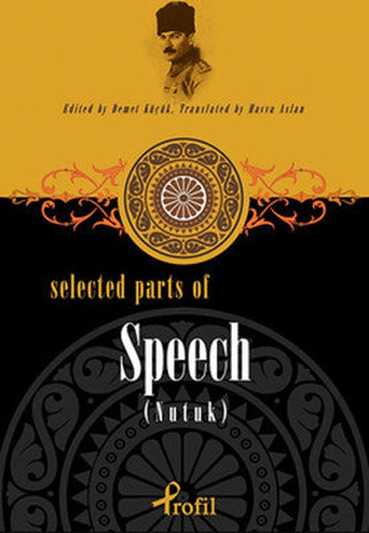 Selected Parts Of Speech (Nutuk) | Profil Kitap
