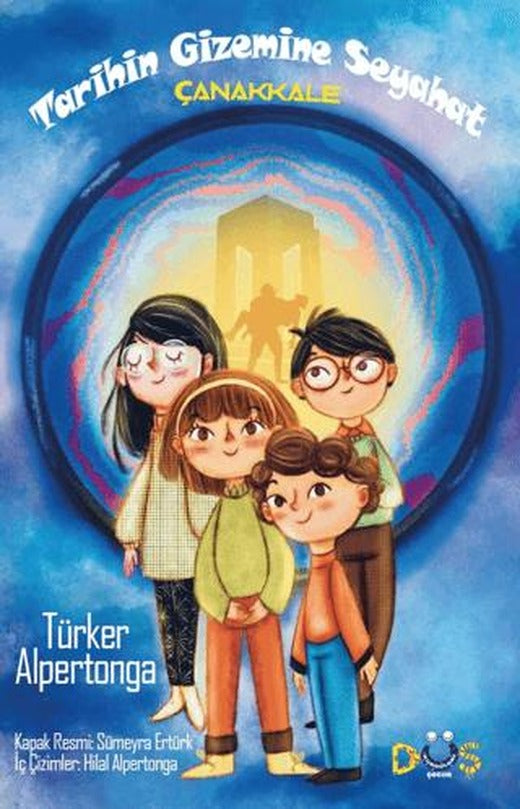 Tarihin Gizemine Seyahat - Çanakkale