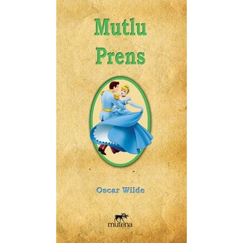 Mutlu Prens | Mutena Yayınları
