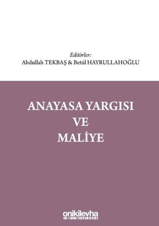 Anayasa Yargısı ve Maliye | On İki Levha Yayıncılık (İnce Kapak)