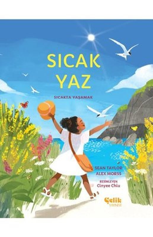 Sıcak Yaz - Sıcakta Yaşamak | Çelik Yayınevi (İnce Kapak)