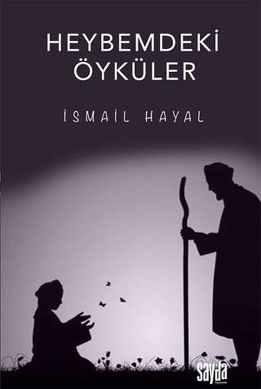 Heybemdeki Öyküler | Sayda Yayınları (Ciltsiz)