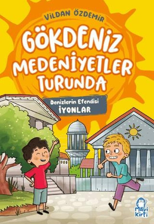 Denizlerin Efendisi – Gökdeniz Medeniyetler Turunda – 3. Sınıf