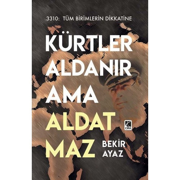 Kürtler Aldanır Ama Aldatmaz | Çıra Yayınları
