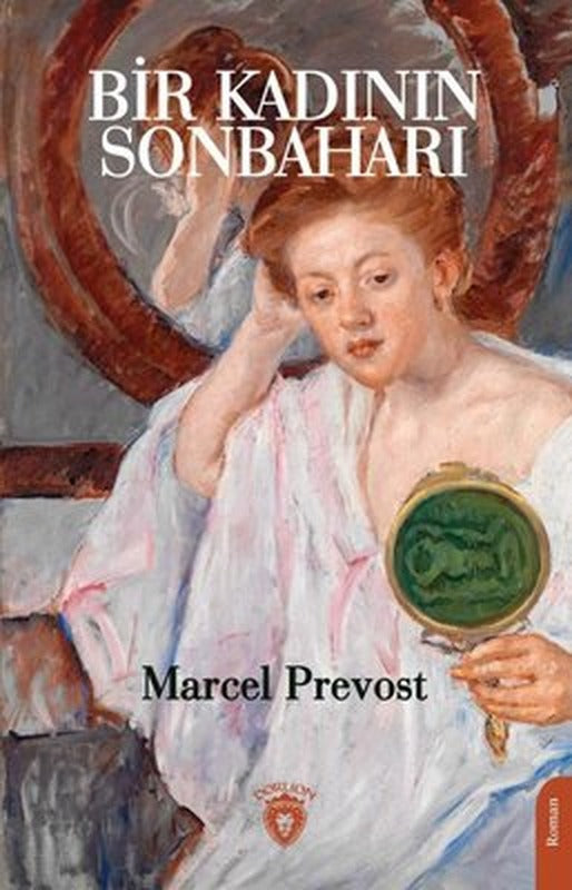 Bir Kadının Sonbaharı | Dorlion Yayınevi