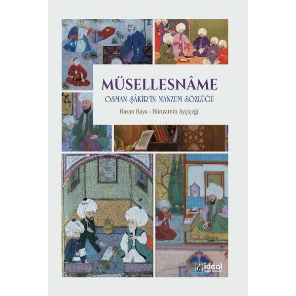 Müsellesname-Osman Şakir'in Manzum Sözlüğü | İdeal Kültür Yayıncılık (İnce Kapak)