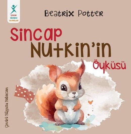 Sincap Nutkin'in Öyküsü | Çocuk Gelişimi Yayınları