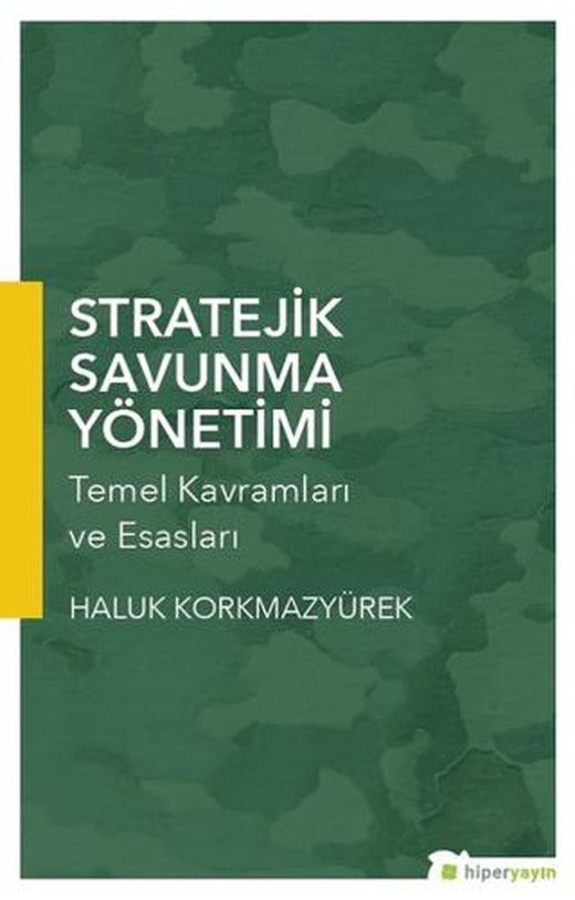 Stratejik Savunma Yönetimi | Hiperlink Yayınları (Ciltsiz)