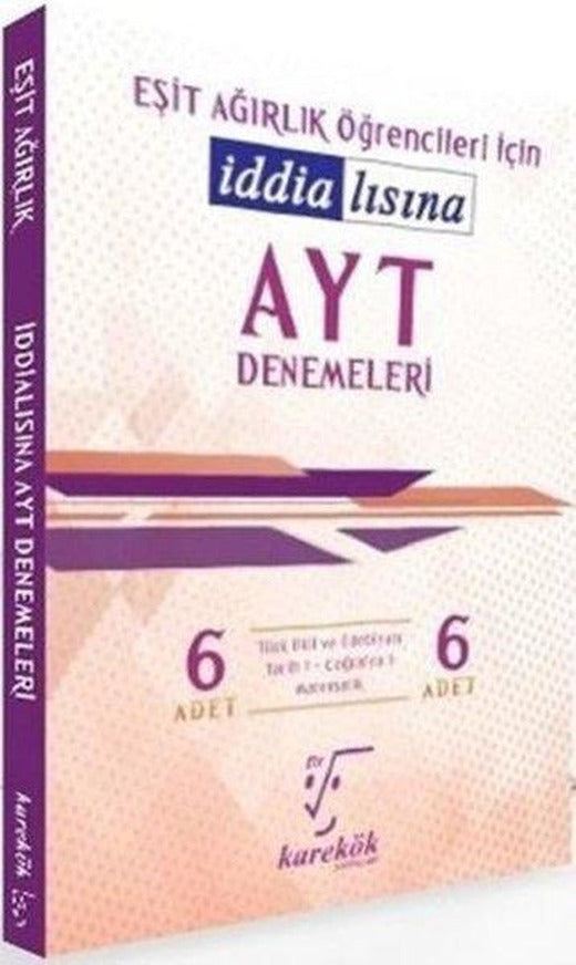 AYT İddialısına Denemeleri Eşit Ağırlık | Karekök Eğitim Yayın (İnce Kapak)
