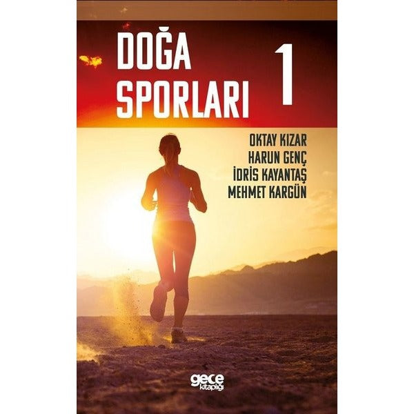Doğa Sporları-1 | Gece Kitaplığı (İnce Kapak)