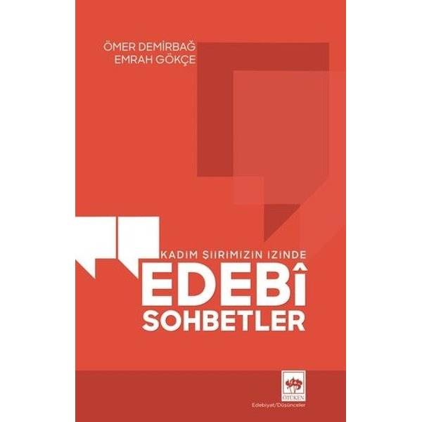 Edebi Sohbetler - Kadim Şiirimizin İzinde | Ötüken Neşriyat (İnce Kapak)