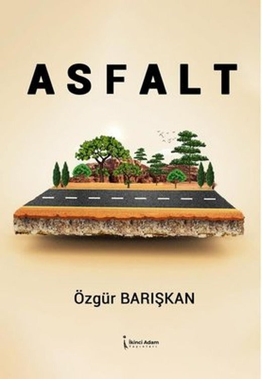 Asfalt | İkinci Adam Yayınları