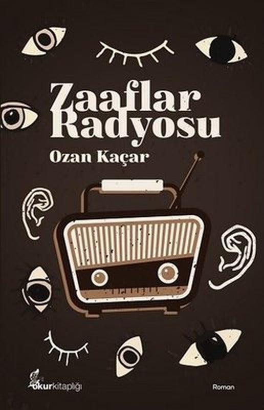 Zaaflar Radyosu | Okur Kitaplığı