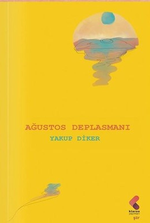 Ağustos Deplasmanı | Klaros Yayınları
