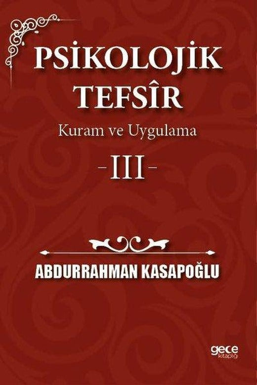 Psikolojik Tefsir Kuram ve Uygulama 3 | Gece Kitaplığı (İnce Kapak)