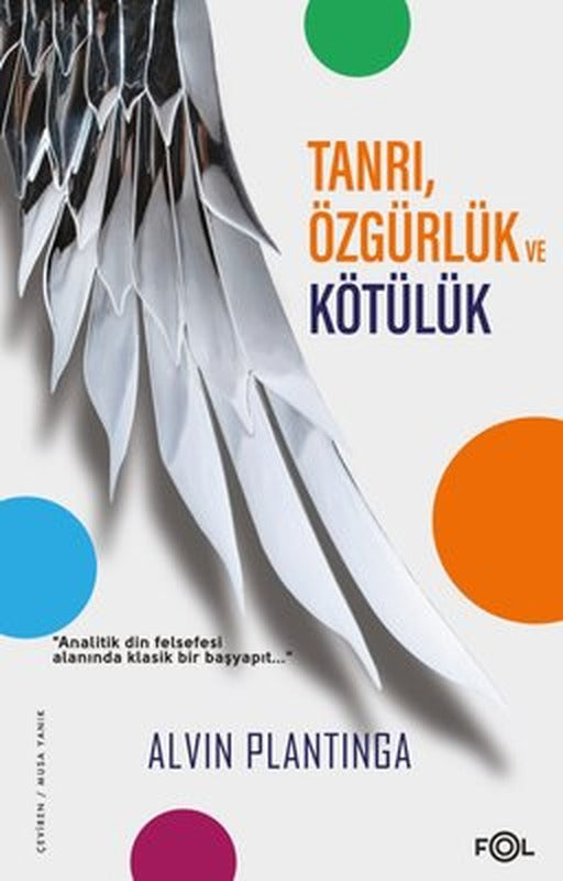Tanrı Özgürlük ve Kötülük | Fol Kitap