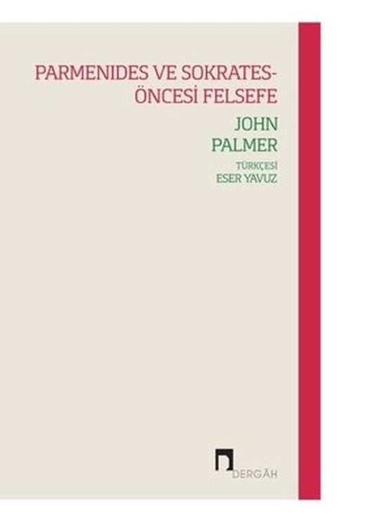 Parmanides ve Sokrates - Öncesi Felsefe | Dergah Yayınları