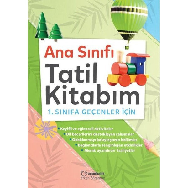 Anasınıfı Tatil Kitabım - 1. Sınıfa Geçenler İçin | Uçanbalık Yayıncılık (İnce Kapak)