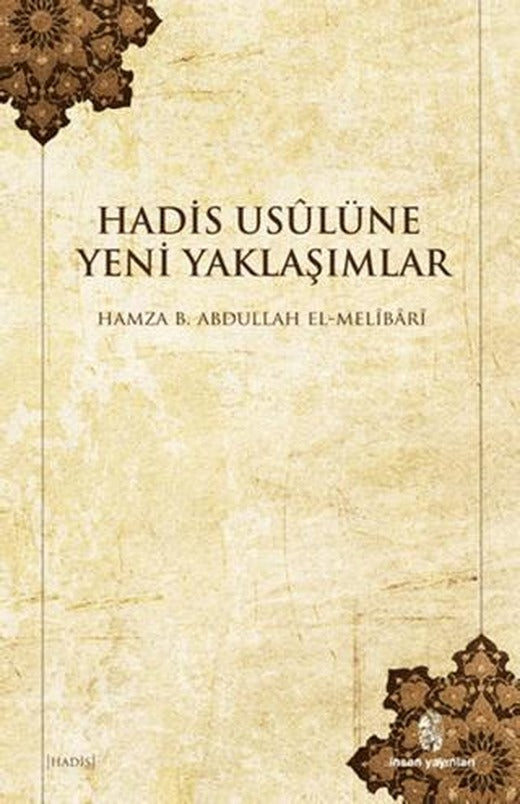 Hadis Usulüne Yeni Yaklaşımlar | İnsan Yayınları (Ciltsiz)