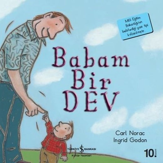 Babam Bir Dev-İlk Okuma Kitaplarım | İş Bankası Kültür Yayınları