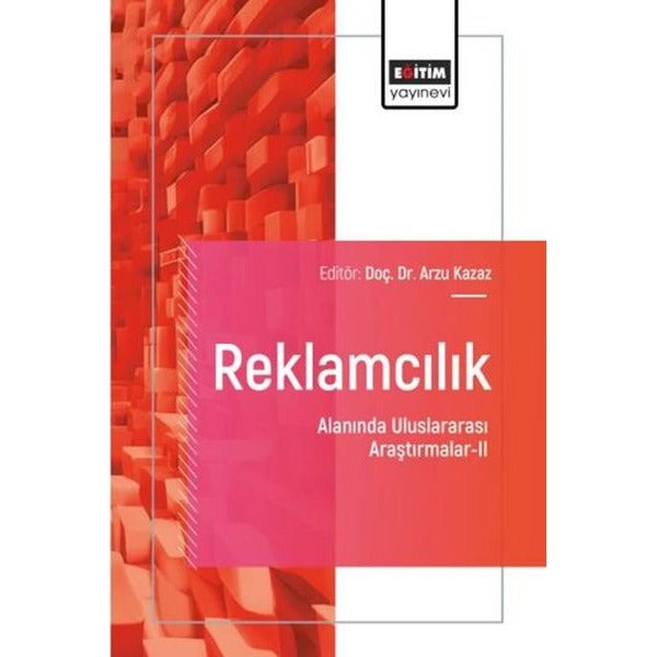 Reklamcılık Alanında Uluslararası Araştırmalar 2 | Eğitim Yayınevi (İnce Kapak)