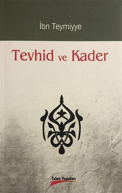 Tevhid ve Kader | Takva Yayınları (Ciltsiz)