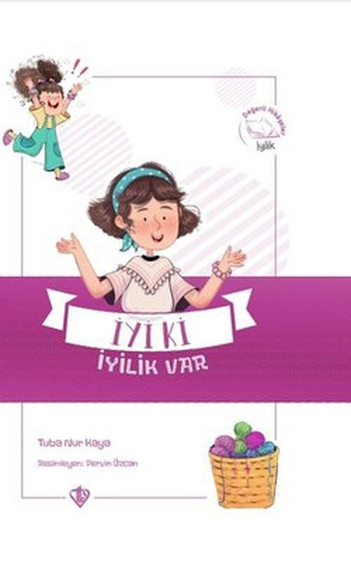 İyi ki İyilik Var - Değerli Hikayeler - İyilik | Türkiye Diyanet Vakfı Yayınları