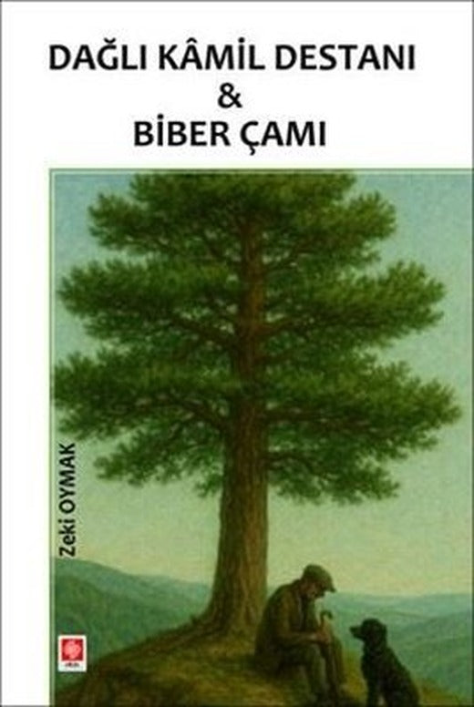 Dağlı Kamil Destanı & Biber Çamı | Ekin Basım Yayın (İnce Kapak)